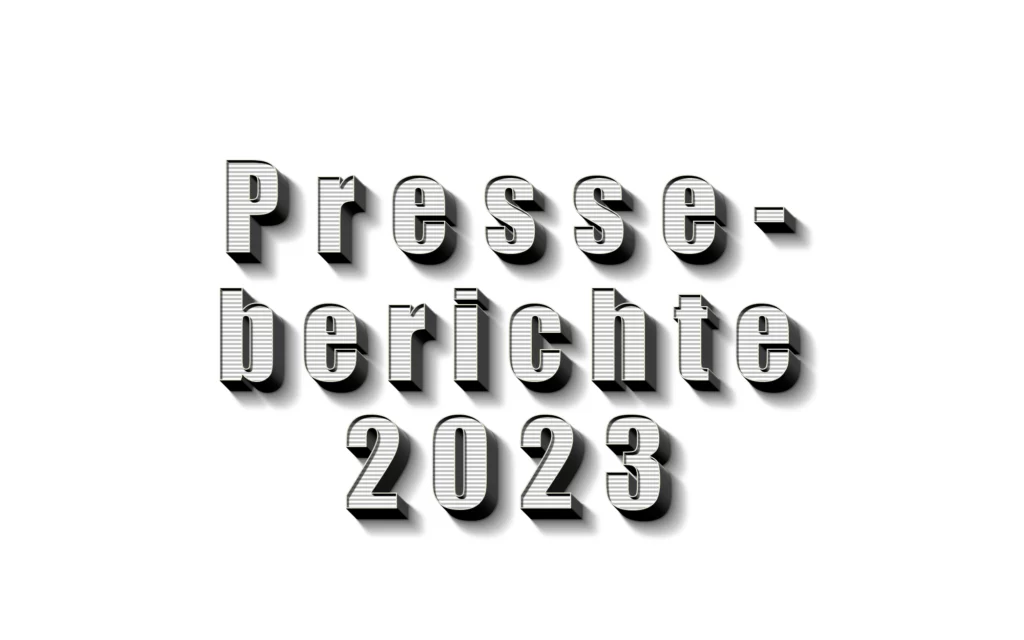 Presseberichte 2023